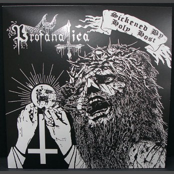 PROFANATICA - Sickened By Holy Host (12" DOUBLE LP)